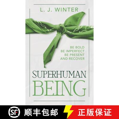 【3-4周达】SuperHuman Being: Be Bold Be Imperfect Be Present and Recover [9798987012710]