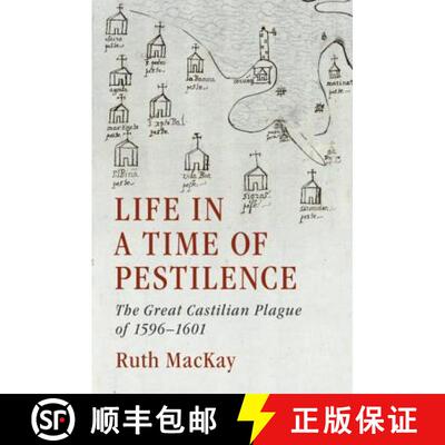 【3-4周达】精装 Life in a Time of Pestilence: The Great Castilian Plague of 1596–1601 [9781108498203]