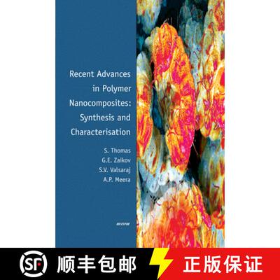 【3-4周达】精装 Recent Advances in Polymer Nanocomposites: Synthesis and Characterisation [9789004172975]