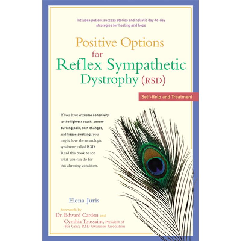 【4周达】Positive Options for Reflex Sympathetic Dystrophy(RSD): Self-Help and Treatment[9780897934367]-封面