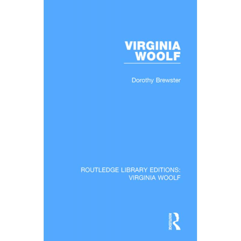 预订 VIRGINIA WOOLF - BREWSTER (RLE VIRG [9780815358473]怎么样,好用不?