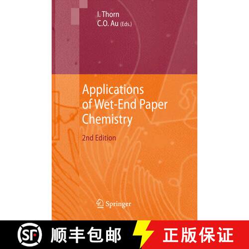 【3-4周达】Applications of Wet-End Paper Chemistry (Second Edition 2009) [9789400790520]