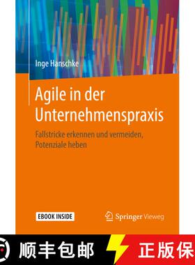 【3-4周达】Agile in der Unternehmenspraxis: Fallstricke erkennen und vermeiden, Potenziale heben [9783658191573]