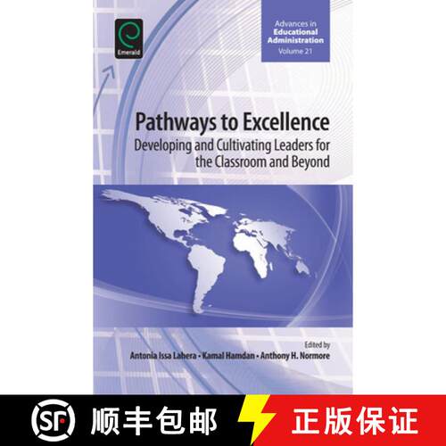 【3-4周达】精装 Pathways to Excellence – Developing and Cultivating Leaders for the Classroom and Be... [9781784411169]