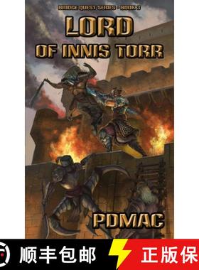 预订 Lord of Innis Torr: A GameLit Adventure Series (BRIDGE QUEST Book 3) [9781946495211]