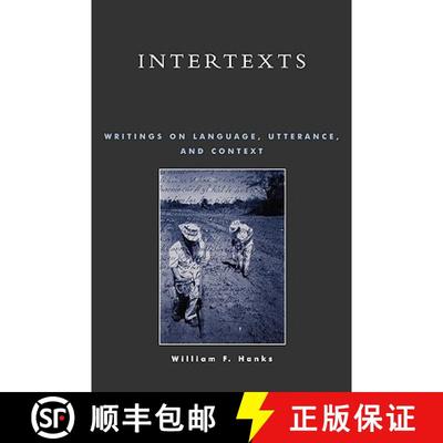 【3-4周达】Intertexts : Writings on Language, Utterance, and Context [9780847687411]
