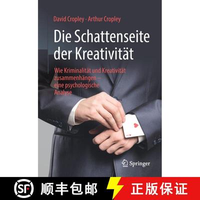 【3-4周达】Die Schattenseite der Kreativität : Wie Kriminalität und Kreativität zusammenhängen - ... [9783658227944]