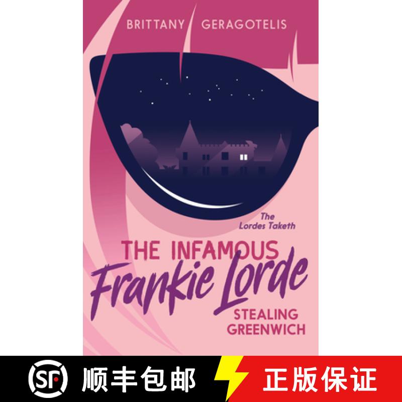 【3-4周达】The Infamous Frankie Lorde 1: Stealing Greenwich [9781645950271]