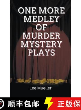 【3-4周达】One More Medley Of Murder Mystery Plays [9798215594452]