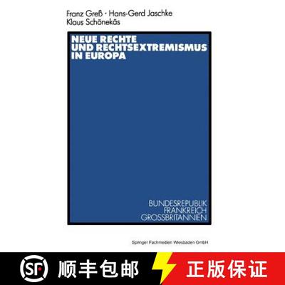 【3-4周达】Neue Rechte und Rechtsextremismus in Europa : Bundesrepublik, Frankreich, Großbritannien [9783531118901]
