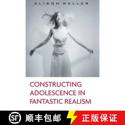 【3-4周达】Constructing Adolescence in Fantastic Realism [9780415897747]