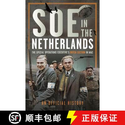 【3-4周达】精装 SOE in the Netherlands: The Special Operations Executive's Dutch Section in Ww2 [9781036110857]