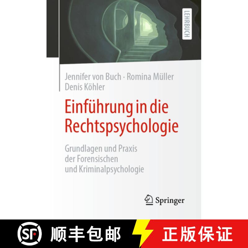 【3-4周达】Einführung in Die Rechtspsychologie: Grundlagen Und PRAXIS Der Forensischen Und Kriminalp... [9783662655191]
