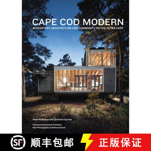 【3-4周达】精装 Cape Cod Modern : Mid-Century Architecture and Community on the Outer Cape [9781935202165]