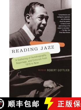 【3-4周达】Reading Jazz: A Gathering of Autobiography, Reportage, and Criticism from 1919 to Now [9780679781110]