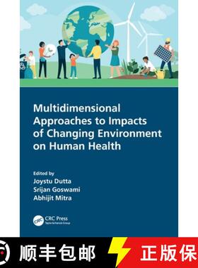 【3-4周达】Multidimensional Approaches to Impacts of Changing Environment on Human Health [9780367558512]