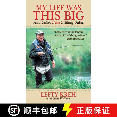 【3-4周达】精装 My Life Was This Big: And Other True Fishing Tales [9781602393592]
