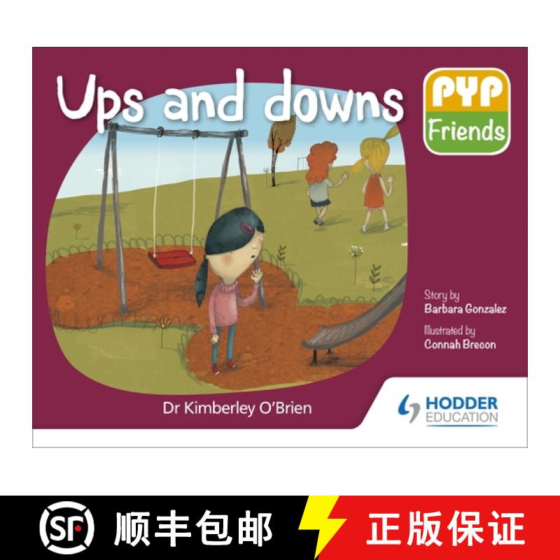 【3-4周达】PYP Friends: Ups and Downs: Hodder Education Group [9781510481695]