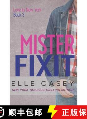 【3-4周达】Love In New York (Book 3): Mister Fixit [9781939455550]