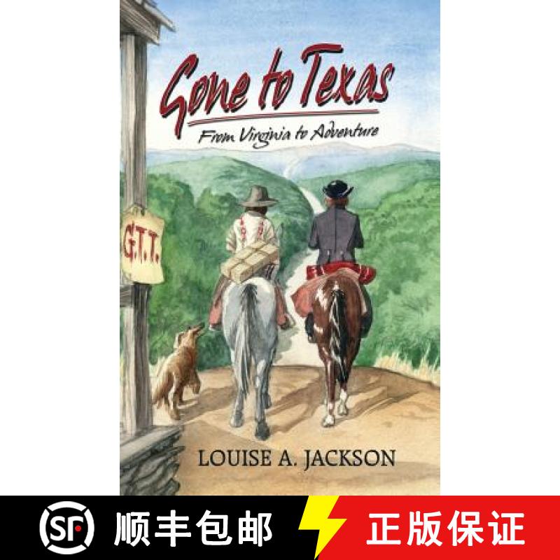 【3-4周达】Gone to Texas: From Virginia to Adventure [9781681790626]