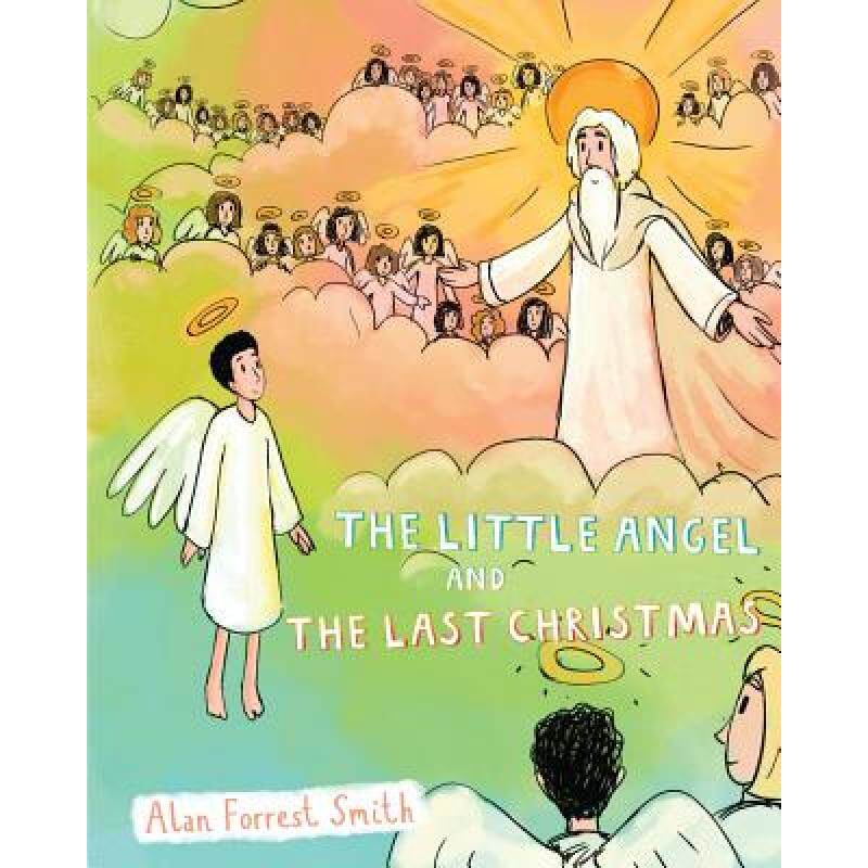 预订 the little angel and the last christmas [9781513628820]
