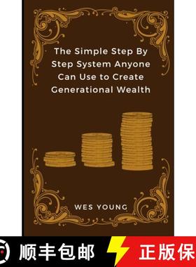 预订 The Simple Step By Step System Anyone Can Use to Create Generational Wealth [9780980190731]