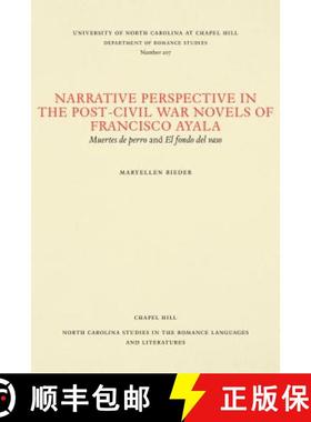 预订 Narrative Perspective in the Post-Civil War Novels of Francisco Ayala: Muertes de Perro and El F... [9780807892077]
