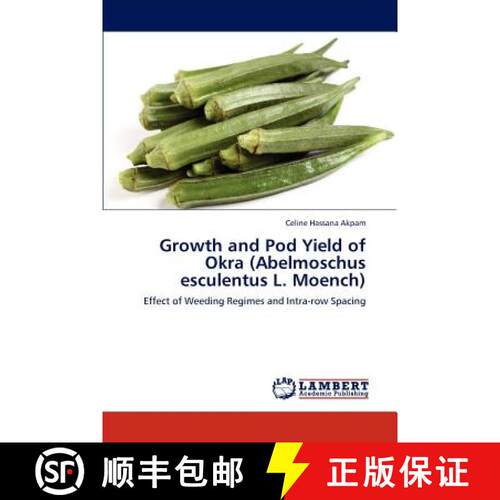 预订 Growth and Pod Yield of Okra (Abelmoschus Esculentus L. Moench) [9783846501221]