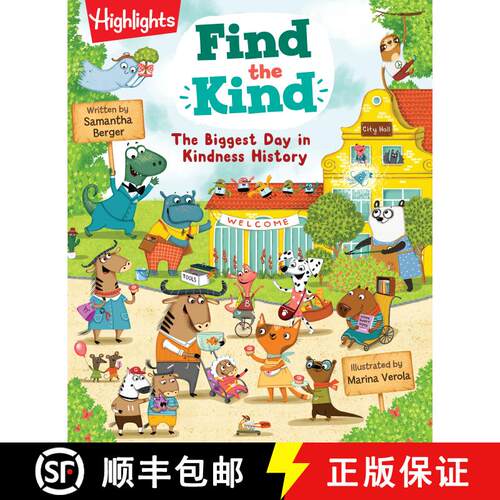 精装 Find the Kind: The Biggest Day in Kindness History: A Search-and-Find Kindness Book Celebrating ... [9781644724552]