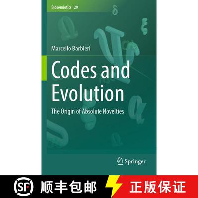 【3-4周达】Codes and Evolution: The Origin of Absolute Novelties [9783031584862]