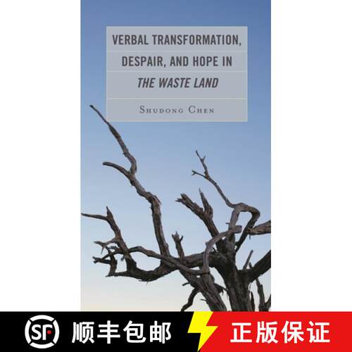 【3-4周达】精装 Verbal Transformation, Despair, and Hope in The Waste Land [9781666907629]