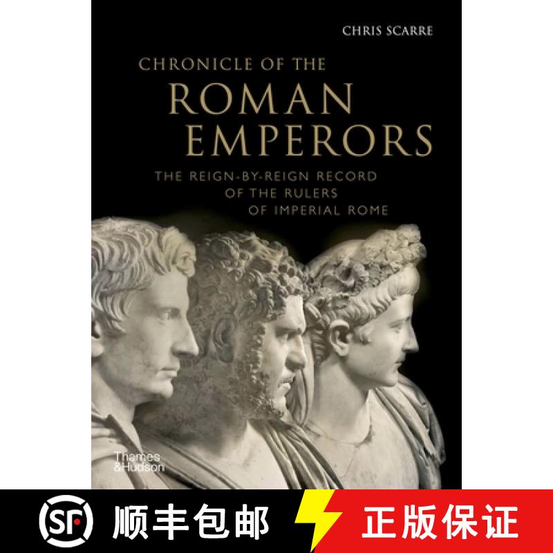 【3-4周达】Chronicle of the Roman Emperors: The Reign-By-Reign Record of the Rulers of Imperial Rome [9780500289891]