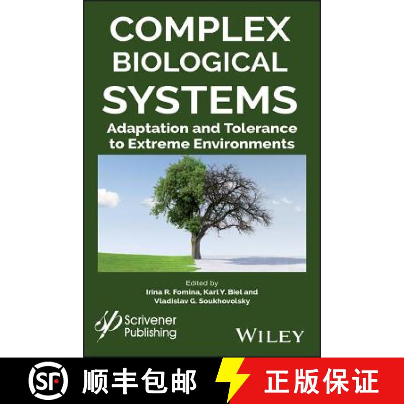 【3-4周达】Complex Biological Systems: Adaptation And Tolerance To Extreme Environments [Wiley生命科学] [9781119510406]