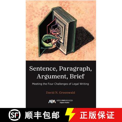 【3-4周达】Sentence, Paragraph, Argument, Brief : Meeting the Four Challenges of Legal Writing [9781639056552]
