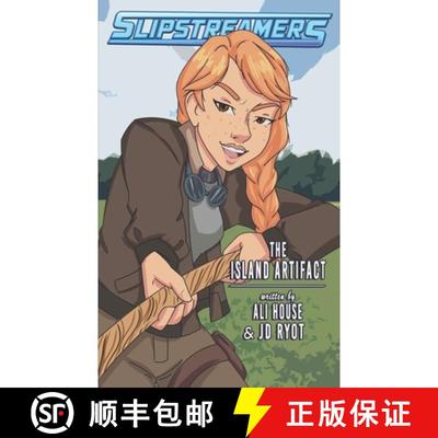 【3-4周达】The Island Artifact: A Slipstreamers Adventure [9781989473696]