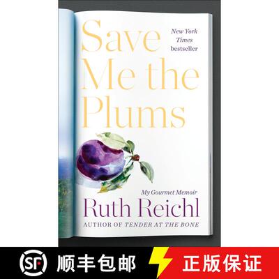 【3-4周达】精装 Save Me the Plums: My Gourmet Memoir [9781400069996]