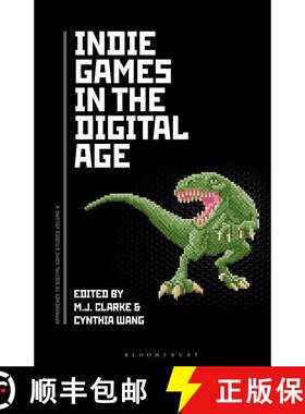 【3-4周达】Indie Games in the Digital Age [9781501388545]