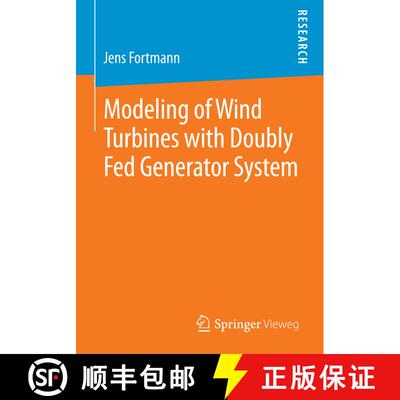 【3-4周达】Modeling of Wind Turbines with Doubly Fed Generator System [9783658068813]