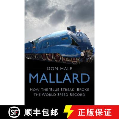 【3-4周达】Mallard: How the 'Blue Streak' Broke the World Speed Record [9780750991513]