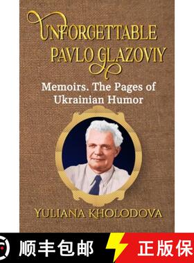 【3-4周达】Unforgettable Pavlo Glazoviy [9781960113450]