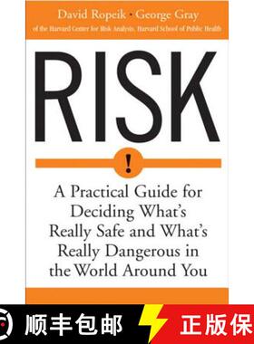 【3-4周达】Risk: A Practical Guide for Deciding What's Really Safe and What's Really Dangerous in the... [9780618143726]
