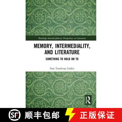 【3-4周达】精装 Memory, Intermediality, and Literature: Something to hold on to [9780367205447]