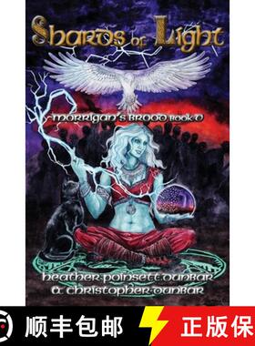 【3-4周达】Shards of Light: Morrigan's Brood Book V [9781937341404]