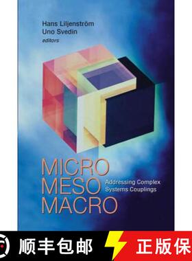 【3-4周达】Micro Meso Macro: Addressing Complex Systems Couplings [9789812389183]
