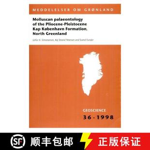 9788790369279 København Molluscan Palaeontology Formation Pliocene the Greenland 预订 Pleistocene North Kap
