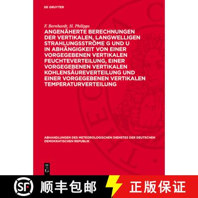 【3-4周达】Angenaherte Berechnungen der vertikalen, langwelligen Strahlungsstrome G und U in Abhangig... [9783112786581]