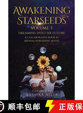【3-4周达】Awakening Starseeds: Vol. 3, Dreaming into the Future [9781952124082]