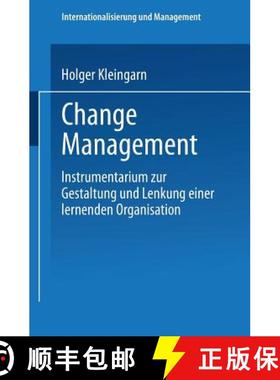 【3-4周达】Change Management : Instrumentarium zur Gestaltung und Lenkung einer lernenden Organisation [9783824465330]