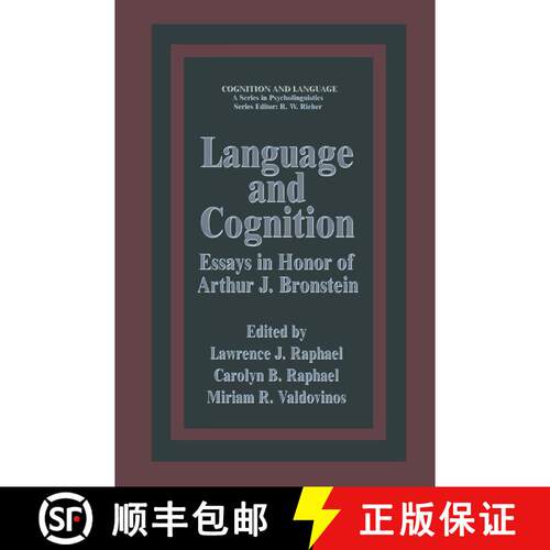 【3-4周达】Language and Cognition : Essays in Honor of Arthur J. Bronstein [9781489903839]