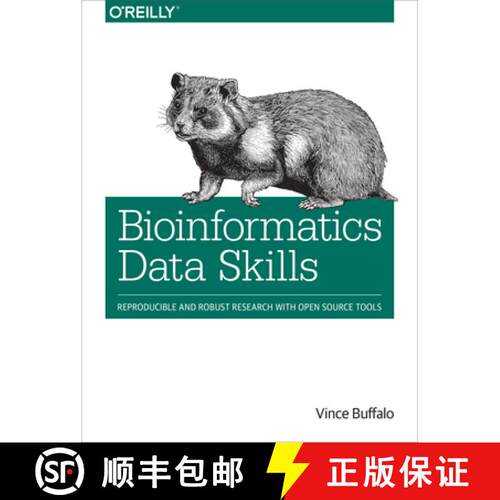 【3-4周达】生物信息学数据技能 Bioinformatics Data Skills: Reproducible and Robust Research with Open ... [9781449367374]